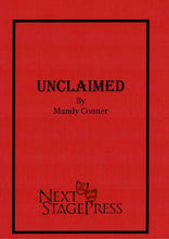 Load image into Gallery viewer, Unclaimed by Mandy Conner
