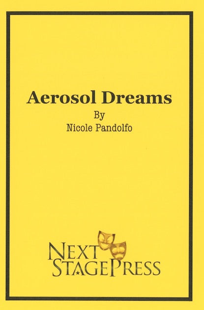 AEROSOL DREAMS by Nicole Pandolfo - Digital Version