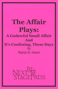 THE AFFAIR PLAYS by Haley St. James - Digital Version