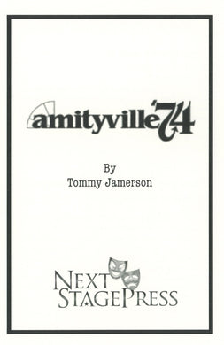 AMITYVILLE ‘74 by Tommy Jamerson - Digital Version