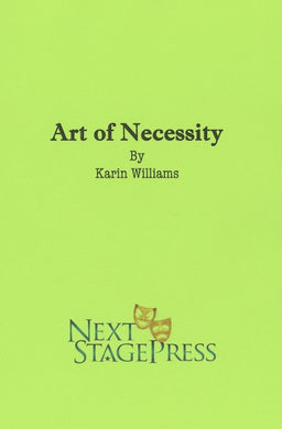 ART OF NECESSITY by Karin Williams