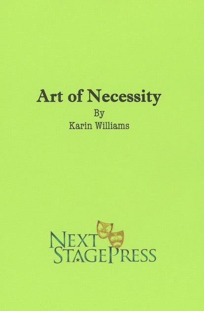 ART OF NECESSITY by Karin Williams