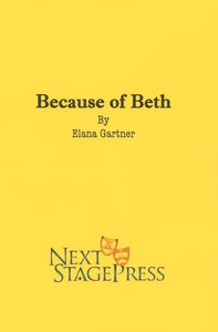 BECAUSE OF BETH by Elana Gartner