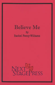 BELIEVE ME by Rachel Feeny-Williams