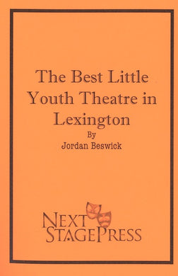 THE BEST LITTLE YOUTH THEATRE IN LEXINGTON by Jordan Beswick