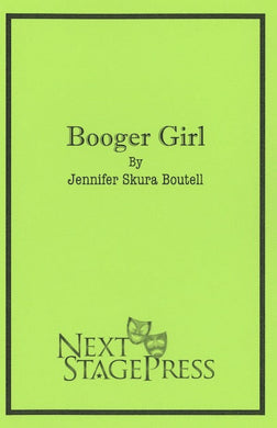 BOOGER GIRL by Jennifer Skura Boutell - Digital Version