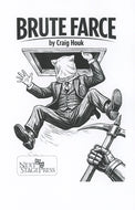 BRUTE FARCE by Craig Houk