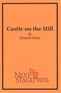 CASTLE ON THE HILL by Elizabeth Mozer