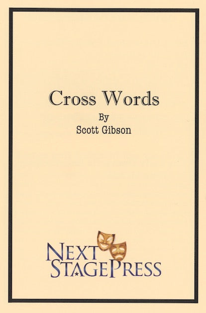 CROSS WORDS by Scott Gibson