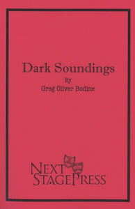 DARK SOUNDINGS by Greg Oliver Bodine - Digital Version