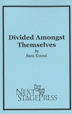DIVIDED AMONG THEMSELVES by Hank Kimmel - Digital Version
