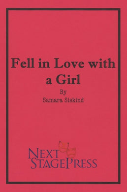 FELL IN LOVE WITH A GIRL by Samara Siskind