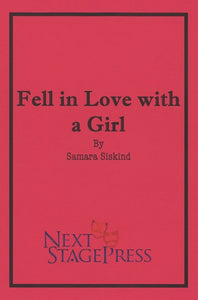 FELL IN LOVE WITH A GIRL by Samara Siskind