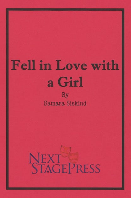 FELL IN LOVE WITH A GIRL by Samara Siskind