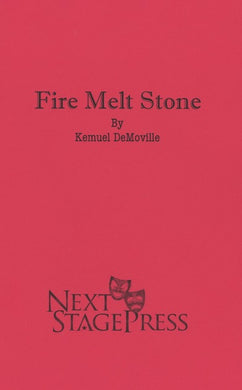 FIRE MELT STONE by Kemuel DeMoville