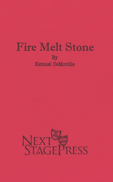 FIRE MELT STONE by Kemuel DeMoville