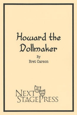 HOWARD THE DOLLMAKER by Bret Carson - Digital Version