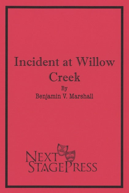 INCIDENT AT WILLOW CREEK by Benjamin V. Marshall - Digital Version