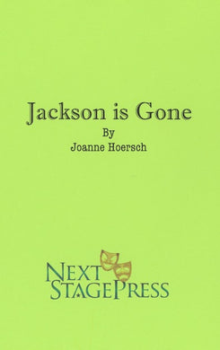 JACKSON IS GONE by Joanne Hoersch