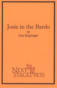 JOSIE IN THE BARDO by Coni Koepfinger - Digital Version