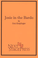 JOSIE IN THE BARDO by Coni Koepfinger - Digital Version