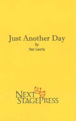 JUST ANOTHER DAY by Dan Lauria