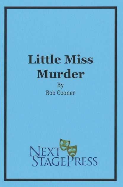 LITTLE MISS MURDER by Bob Cooner