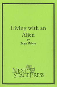 LIVING WITH AN ALIEN by Esme Waters - Digital Version