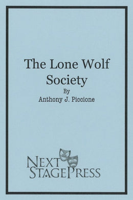 THE LONE WOLF SOCIETY by Anthony J. Piccione - Digital Version