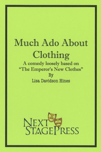 MUCH ADO ABOUT CLOTHING by Lisa Davidson Hines