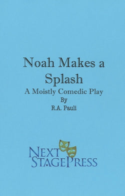 NOAH MAKES A SPLASH by R.A. Pauli - Digital Version