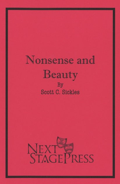 NONSENSE AND BEAUTY by Scott C. Sickles