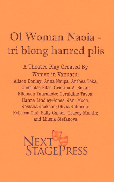 Ol Woman Naoia- tri blong hanred plis by Cristina A. Bejan