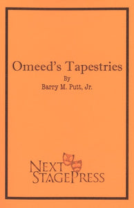 OMEED'S TAPESTRIES by Barry M. Putt, Jr. - Digital Version