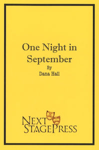 ONE NIGHT IN SEPTEMBER by Dana Hall