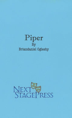 PIPER by Briandaniel Oglesby