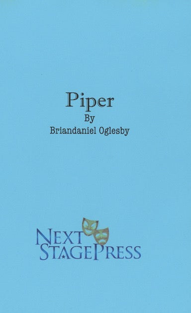 PIPER by Briandaniel Oglesby - Digital Version