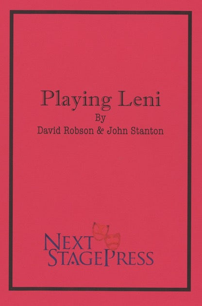 PLAYING LENI by by David Robson & John Stanton