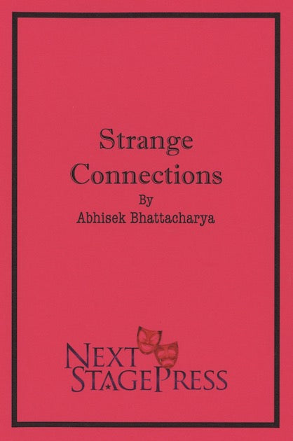 STRANGE CONNECTIONS by Abhisek Bhattacharya