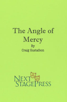 THE ANGLE OF MERCY by Craig Gustafson