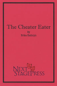 THE CHEATER EATER by Erika Kathryn