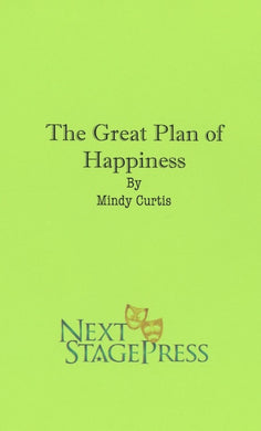 THE GREAT PLAN OF HAPPINESS by Mindy Curtis