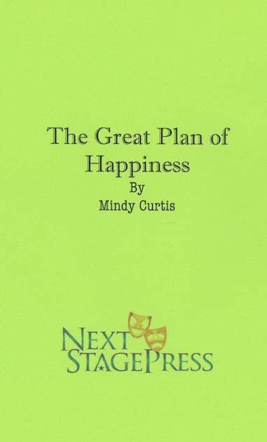 THE GREAT PLAN OF HAPPINESS by Mindy Curtis
