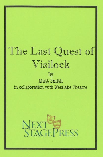 THE LAST QUEST OF VISILOCK by Matt Smith