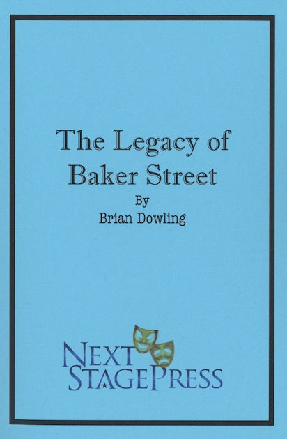 THE LEGACY OF BAKER STREET by Brian Dowling