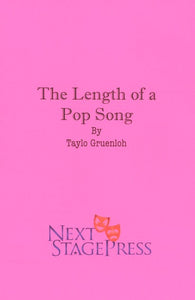 THE LENGTH OF A POP SONG by Taylor Gruenloh