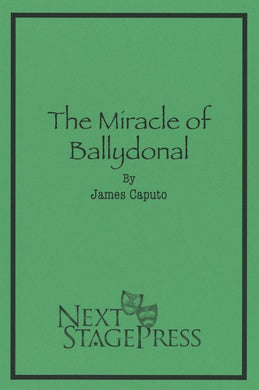 THE MIRACLE OF BALLYDONAL by James Caputo - Digital Version