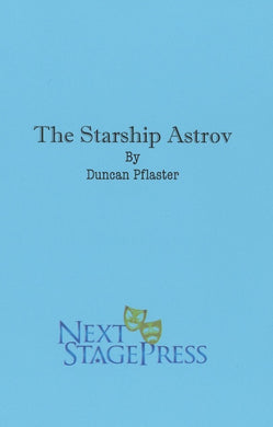 THE STARSHIP ASTROV by Duncan Pflaster