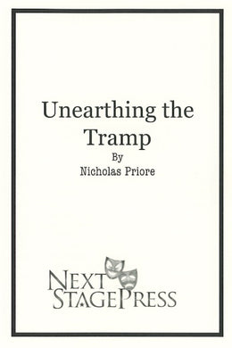 UNEARTHING THE TRAMP by Nicholas Priore