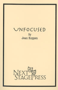 UNFOCUSED by Jean Koppen